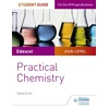 KNYGA David Scott Edexcel A-level Chemistry Student Guide: Practical Chemistry