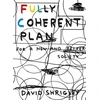 KNYGA David Shrigley Fully Coherent Plan