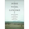 KNYGA David W Anthony Horse, the Wheel, and Language, How Bronze-Age Riders from the Eurasian Steppes Shaped the Modern World