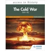 KNYGA David Williamson Access to History: The Cold War 1941–95 Fourth Edition