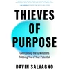 KNYGA Davin Salvagno Thieves of Purpose, Overcoming the 12 Mindsets Robbing You of Your Potential