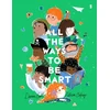 KNYGA Davina Bell Bell Davina All the Ways to be Smart: the beautifully illustrated international bestseller that celebrates the talents of every child