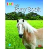 KNYGA Dawn Mcmillan Bug Club Reading Corner: Age 4-7: My Pony Book