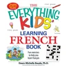 KNYGA Dawn Michelle Baude Everything Kids' Learning French Book
