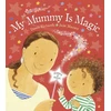 KNYGA Dawn Richards My Mummy is Magic