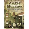 KNYGA Dean J Kirby Angel Meadow, Victorian Britain's Most Savage Slum