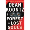 KNYGA Dean Koontz Forest of Lost Souls, A Novel