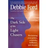 KNYGA Debbie Ford Dark Side of the Light Chasers