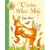 KNYGA Debi Gliori Come What May