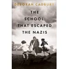 KNYGA Deborah Cadbury School That Escaped the Nazis