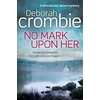 KNYGA Deborah Crombie No Mark Upon Her