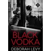 KNYGA Deborah Levy Juodas Vodka