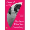 KNYGA Deborah Levy Man Who Saw Everything