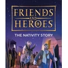 KNYGA Deborah Lock Friends and Heroes: The Nativity Story