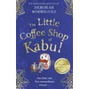 KNYGA Deborah Rodriguez Little Coffee Shop of Kabul, The heart-warming and uplifting international bestseller
