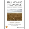 KNYGA Deborah Rowland Still Moving Field Guide, Change Vitality At Your Fingertips