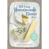 KNYGA Debra Amrein Boyes 200 Easy Homemade Cheese Recipes