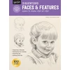 KNYGA Debra Kauffman Yaun Drawing: Faces & Features, Learn to draw step by step
