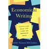 KNYGA Deirdre N Mccloskey Economical Writing, Third Edition, Thirty-Five Rules for Clear and Persuasive Prose