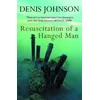 KNYGA Denis Johnson Resuscitation of a Hanged Man