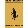 KNYGA Denis Johnson Train Dreams