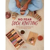 KNYGA Denise Desantis No Fear Sock Knitting, Take the Worry out of Sock Knitting with This Beginner's Guide