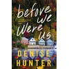 KNYGA Denise Hunter Before We Were Us