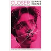 KNYGA Dennis Cooper Closer