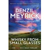 KNYGA Denzil Meyrick Whisky from Small Glasses, A D.C.I. Daley Thriller