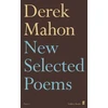 KNYGA Derek Mahon New Selected Poems