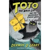 KNYGA Dermot Oleary Toto the Ninja Cat and the Incredible Cheese Heist, Book 2