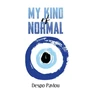KNYGA Despo Pavlou My Kind of Normal