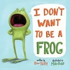 KNYGA Dev Petty I Don't Want to Be a Frog