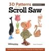 KNYGA Diana L Thompson 3-D Patterns for the Scroll Saw, Revised Edition