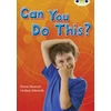 KNYGA Diana Noonan Bug Club Independent Non Fiction Year Two Turquoise B Can You Do This?