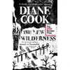 KNYGA Diane Cook New Wilderness, SHORTLISTED FOR THE BOOKER PRIZE 2020