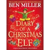 KNYGA Miller Ben Diary of a Christmas Elf: The perfect festive family gift from Chief Elf and million-copy selling Ben Miller