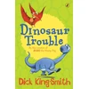 KNYGA Dick King Smith Dinosaur Trouble