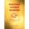 KNYGA Dirk Janssens Fortune Cookie Wisdom, Daily prophecies to manifest your destiny