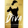 KNYGA Diva, Bestselling Daisy Goodwin returns with a heartbreaking, powerful novel about the legendary Maria Callas