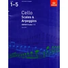 KNYGA Divers Auteurs Cello Scales &amp; Arpeggios, ABRSM Grades 1-5
