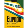 KNYGA Dk Eyewitness Europe by Train