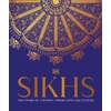 KNYGA Dk India Sikhs, A Story of a People, Their Faith and Culture