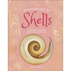 KNYGA Dk Publishing Anthology of Shells, A Collection of Fascinating Shells from Around the World