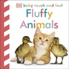 KNYGA Dk Publishing Baby Touch and Feel Fluffy Animals