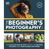 KNYGA Dk Publishing Beginner's Photography Guide, The Ultimate Step-by-Step Manual for Getting the Most from Your Camera and Phone