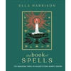 KNYGA Dk Publishing Book of Spells, 150 Magickal Ways to Achieve Your Heart's Desire