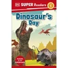 KNYGA Dk Publishing DK Super Readers Level 1 Dinosaur's Day