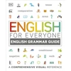 KNYGA Dk Publishing English for Everyone English Grammar Guide, A comprehensive visual reference