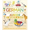 KNYGA Dk Publishing German for Everyone Junior 5 Words a Day, Learn and Practise 1,000 German Words